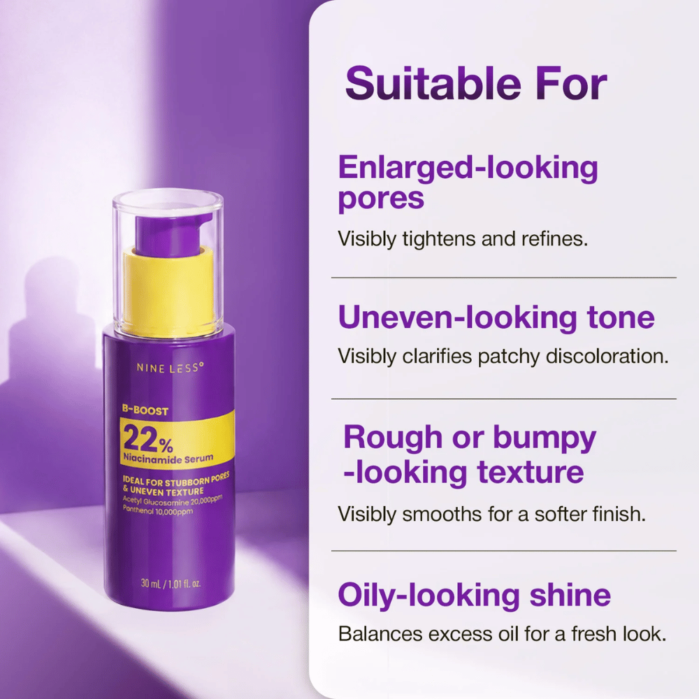 2. NINE LESS B-Boost 22% Niacinamide Serum – ορός για μεγάλους πόρους, ανομοιόμορφο τόνο δέρματος και τραχιά υφή δέρματος
