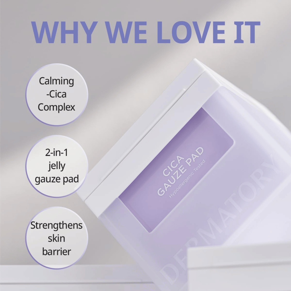 Εικόνα του Cica Gauze Pad με το κείμενο 'Why We Love It'. Το προϊόν περιέχει ένα καταπραϋντικό Cica-σύμπλεγμα, λειτουργεί ως 2-σε-1 γέλη-επίδεσμος και ενισχύει το φράγμα του δέρματος. Ιδανικό για ευαίσθητο δέρμα.